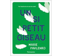 Un si petit oiseau