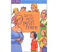 Un si petit petit frère