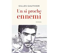 Un si proche ennemi