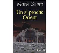 Un si proche Orient