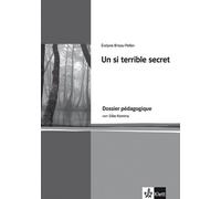 Un si terrible secret. Dossier pédagogique