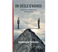 Un siecle d'avance - Madeleine Pelletier - Taos Eds - broché - Essai