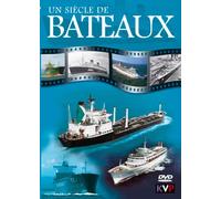 UN SIECLE DE BATEAUX