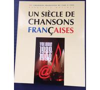 Un Siècle De Chansons Françaises 1989-1999 /