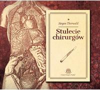 Un siècle de chirurgiens