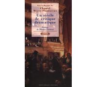Un siècle de critique dramatique