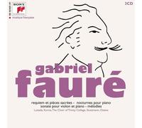 Gabriel Fauré – Un siècle de musique française – Sony