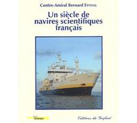 Un Siecle De Navires Scientifiques Francais