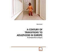 Un Siècle De Transitions Vers L'âge Adulte En Europe