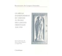 Un siècle d'enseignement du chinois à l'école des langues oriantale - Marie-Claire Bergère - L’Asiathèque - broché - Livre