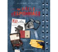 Renaud Thomazo – Un siècle d'espionnage – Larousse – cartonné