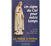Un signe venu du ciel pour notre temps