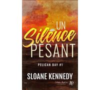 Un silence pesant - Sloane Kennedy - Juno Publishing - broché - Roman