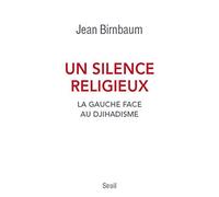 Un silence religieux by Jean Birnbaum