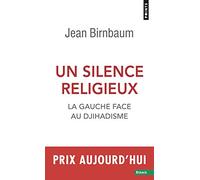 Un silence religieux: La gauche face au djihadisme