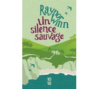 Un silence sauvage