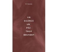 Un silence un peu trop bruyant