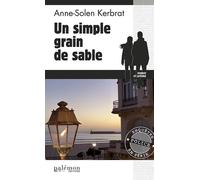 Un simple grain de sable - Anne-Solen Kerbrat - Du Palemon Eds - Poche - Roman