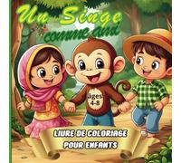 Un Singe comme ami: Livre de coloriage pour enfants, 50 pages à colorier, âge 4-8 ans