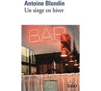 Un singe en hiver Antoine Blondin (Auteur)
