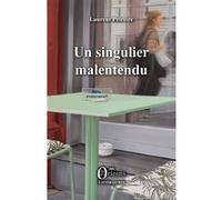 Un singulier malentendu Laurent Peireire (Auteur)
