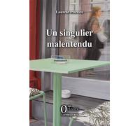 Un singulier malentendu - Laurent Peireire - Orizons - broché - Roman