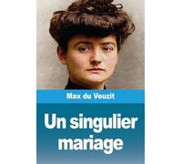 Un singulier mariage
