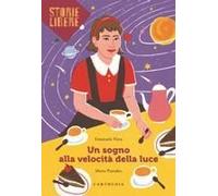 Un Sogno Alla Velocità Della Luce