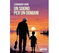 Un sogno per un domani