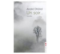 Un soir ... - André Dhôtel - La Cle A Molette - broché - Roman