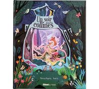 Un soir dans les collines - Patricia Hegarty - Quatre Fleuves Eds - cartonné - Album jeunesse