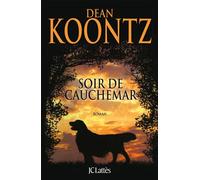 Un soir de cauchemar - Dean Koontz - Lattes - broché - Roman