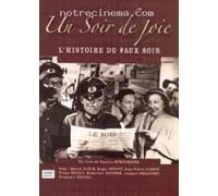 Un Soir de Joie (L'histoire du faux soir)