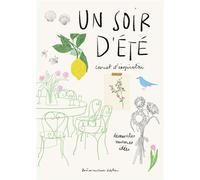 Un soir d'été Carnet d'inspiration - Zoé de Las Cases - Hachette Pratique - broché - Guide