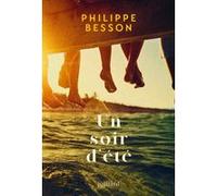 Un soir d'été Philippe Besson (Auteur)