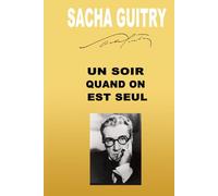 UN SOIR QUAND ON EST SEUL