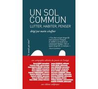 Un sol commun: Lutter, habiter, penser