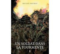 Un soldat dans la tourmente