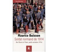 Un Soldat Normand De 1914 De l'Eure à l'Yser, août-octobre 1914 - Moreau guy - Ysec - broché - Essai