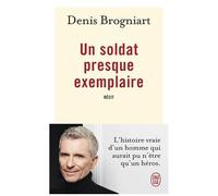 Un Soldat Presque Exemplaire