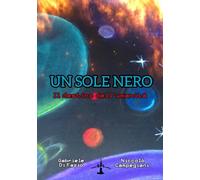 UN SOLE NERO: Il destino dell'umanità