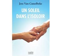 Un soleil dans l'isoloir - Joss Van Camelbeke - Bookelis - broché - Récit