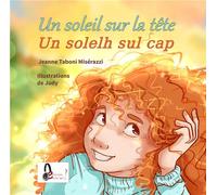 Un soleil sur la tête/un solelh sul cap