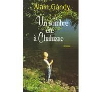 Un sombre été à Chaluzac