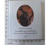 Un sombre pressentiment Cees Nooteboom (Auteur)