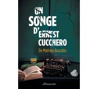 Un songe d'Ernest Cucchero