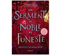 Un Sort Si Noir Et Éternel - Tome 3 - Un Serment Si Noble Et Funeste