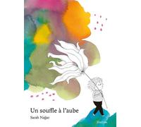 Un souffle a laube - Najjar sarah - Slatkine - broché - Roman