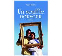 Aidara Papys – Un souffle nouveau – Roman – Broché