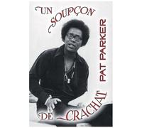 Un Soupçon De Crachat - Poèmes Choisis